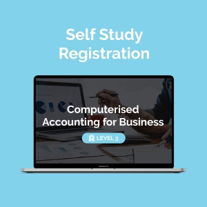 Level 3 certificate in computerised accounting for business (603/2737/6) self-study registration