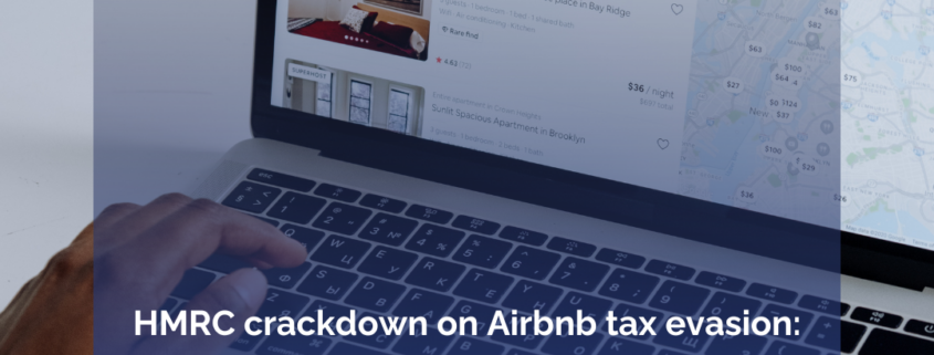 Hmrc crackdown on airbnb tax evasion: how could it affect some hosts?